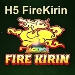 H5 Fire Kirin